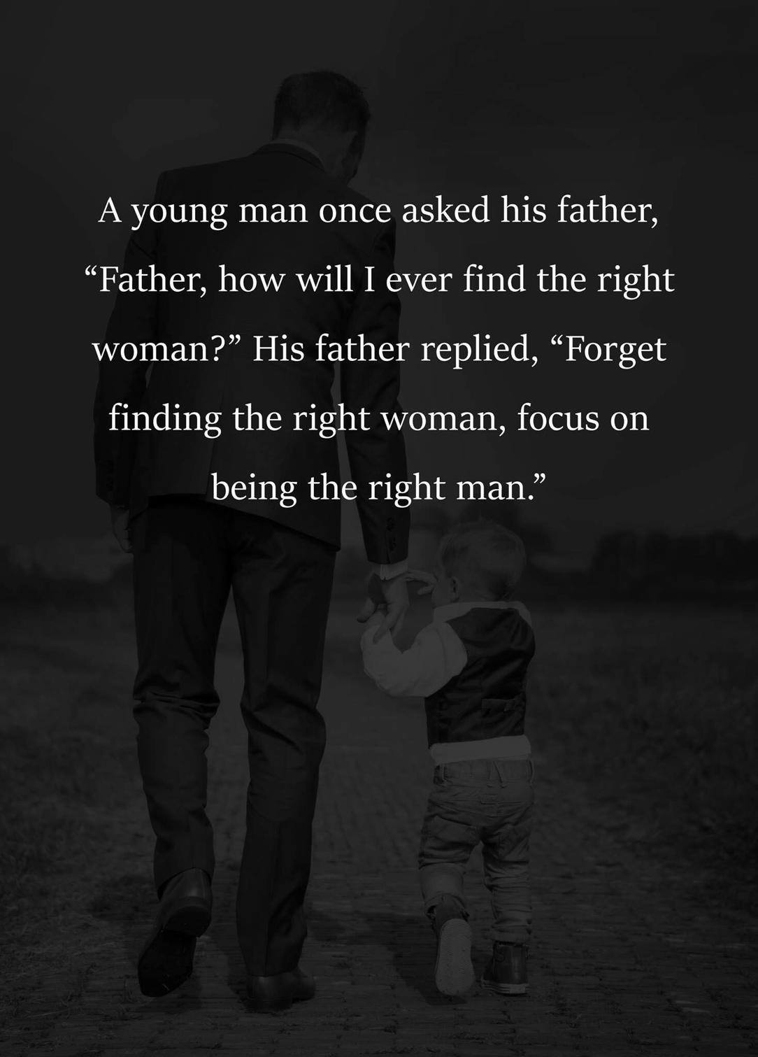 Focus On Being The Right Man